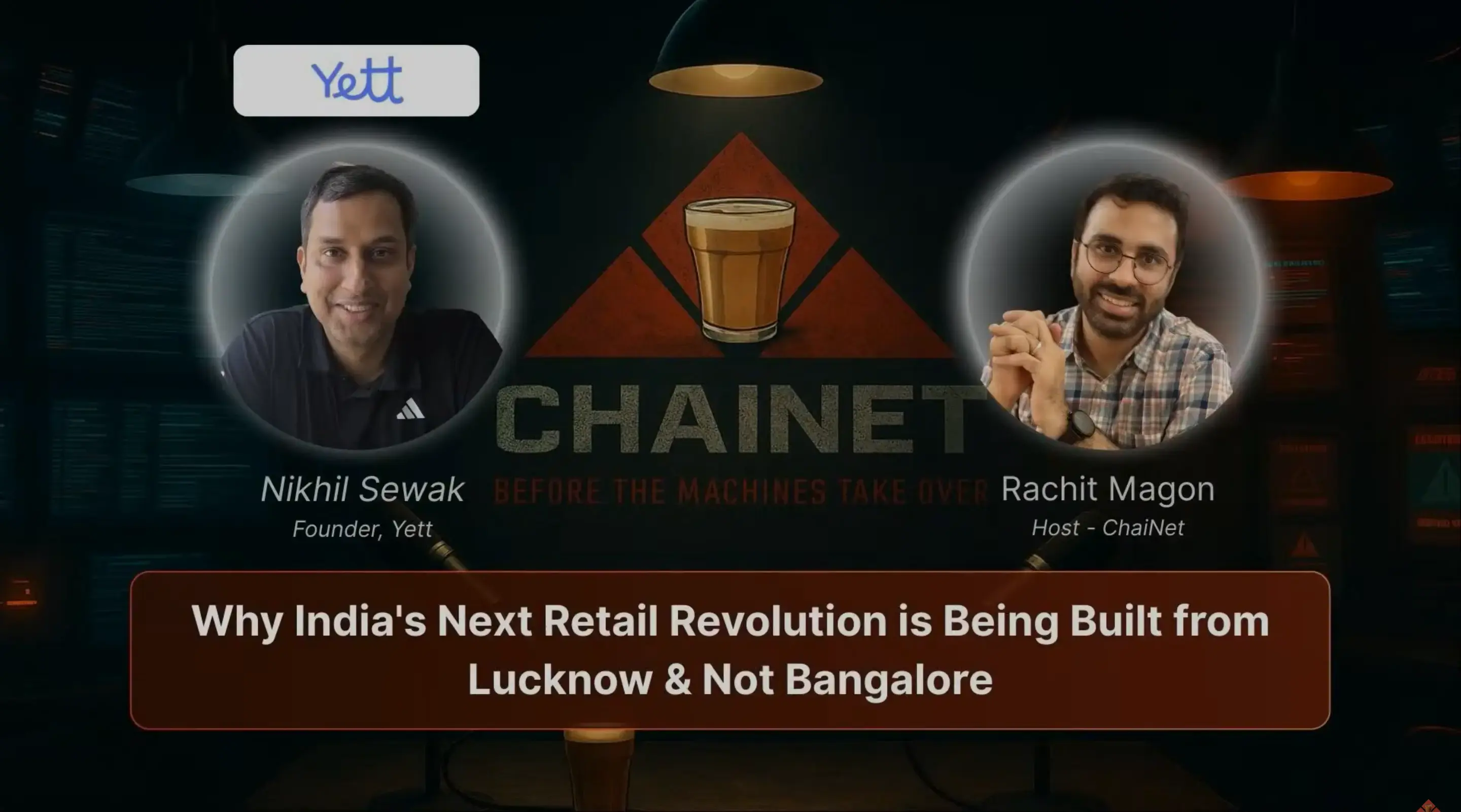 Nikhil Sewak: Building AI for Tier 2 Retail After 16 Years in Distribution | ChaiNet